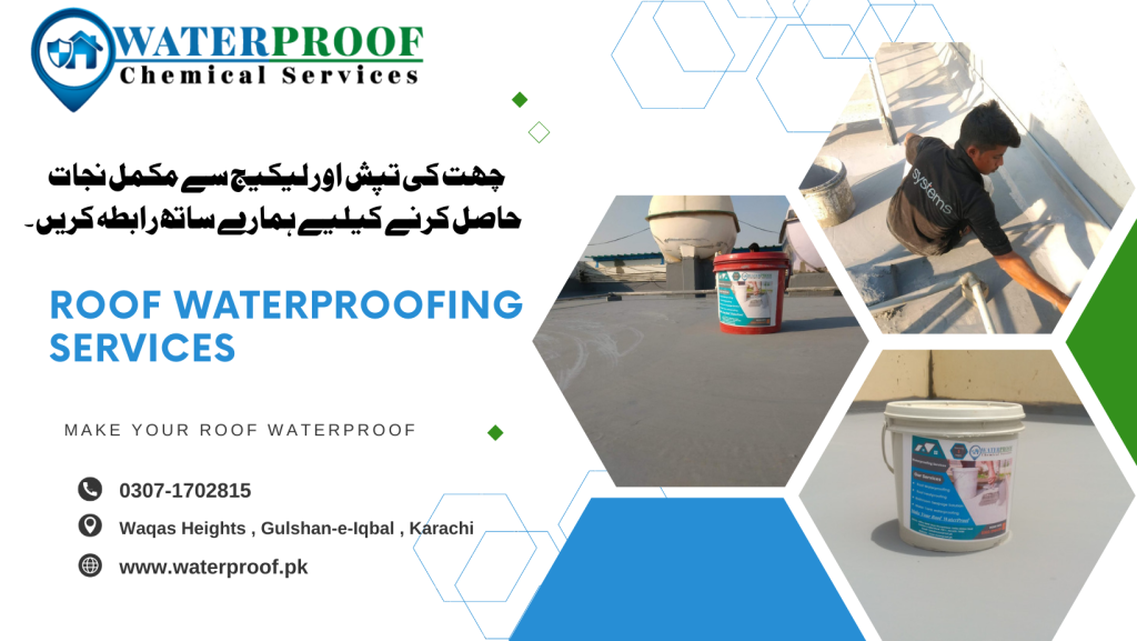 Get-roof-waterproofing-services-at-Pakistan-in-our-company-to-prevent-leakage. Contact-with-its-specialists-now-in karachi
